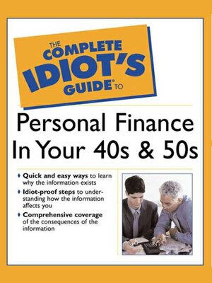 cover image of The Complete Idiot's Guide to Personal  Finance in Your 40's & 50's